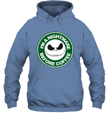 Starbucks Inspired Jack Skellington Coffee I'm A Nightmare Before Coffee Hoodie - NFLFanGift